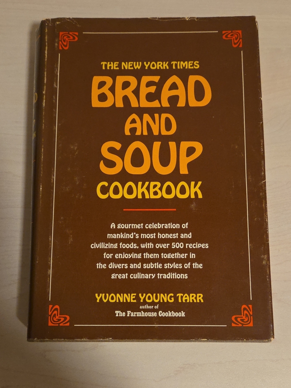 The New York Times Bread and Soup Cookbook by Yvonne Young Tarr